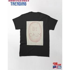Be Calme October 1St 31St Classic Tshirt